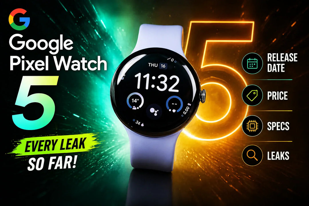Google Pixel Watch 5 — Release Date, Price, Specs & Every Leak So Far